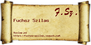 Fuchsz Szilas névjegykártya